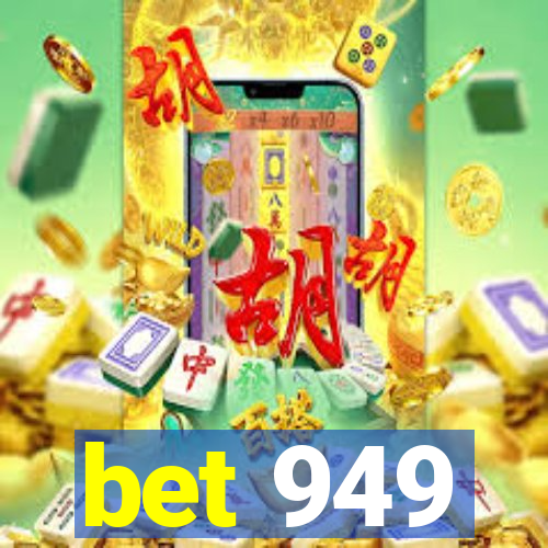 bet 949